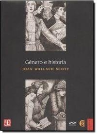 GÉNERO E HISTORIA | 9789681684983 | WALLACH SCOTT, JOAN