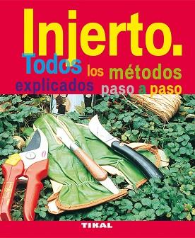 INJERTO. TODOS LOS MÉTODOS EXPLICADOS PASO A PASO | 9788492678846 | MIOULANE, PATRICK