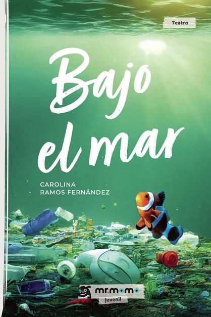 BAJO EL MAR | 9791387817305 | RAMOS FERNÁNDEZ, CAROLINA
