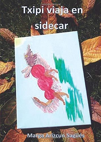 TXIPI VIAJA EN SIDECAR | 9788417848859 | ARIZCUN SAGÜÉS, MARGA