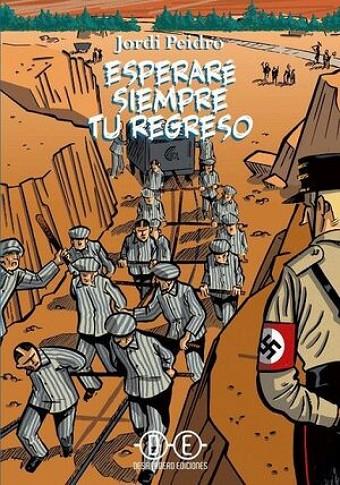 ESPERARÉ SIEMPRE TU REGRESO | 9788412663167 | PEIDRO, JORDI