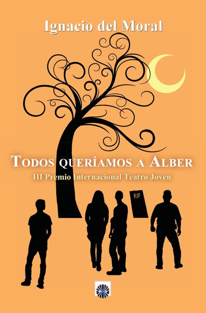 TODOS QUERIAMOS A ALBER | 9788417391461 | DEL MORAL ITUARTE, IGNACIO