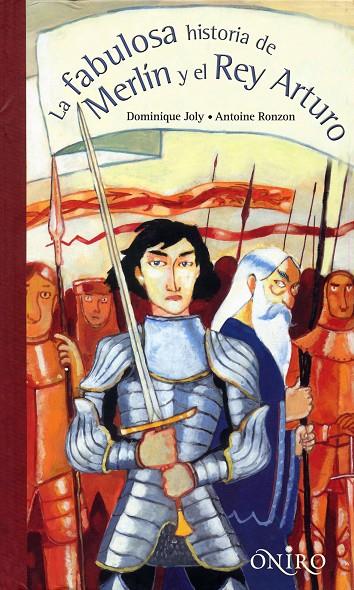 FABULOSA HISTORIA DE MERLÍN Y EL REY ARTURO, LA | 9788497544665 | MASSARDIER, GILLES