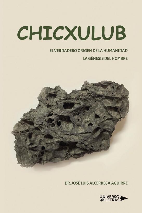 CHICXULUB | 9788419137449 | ALCÉRRECA AGUIRRE, DR. JOSÉ LUIS