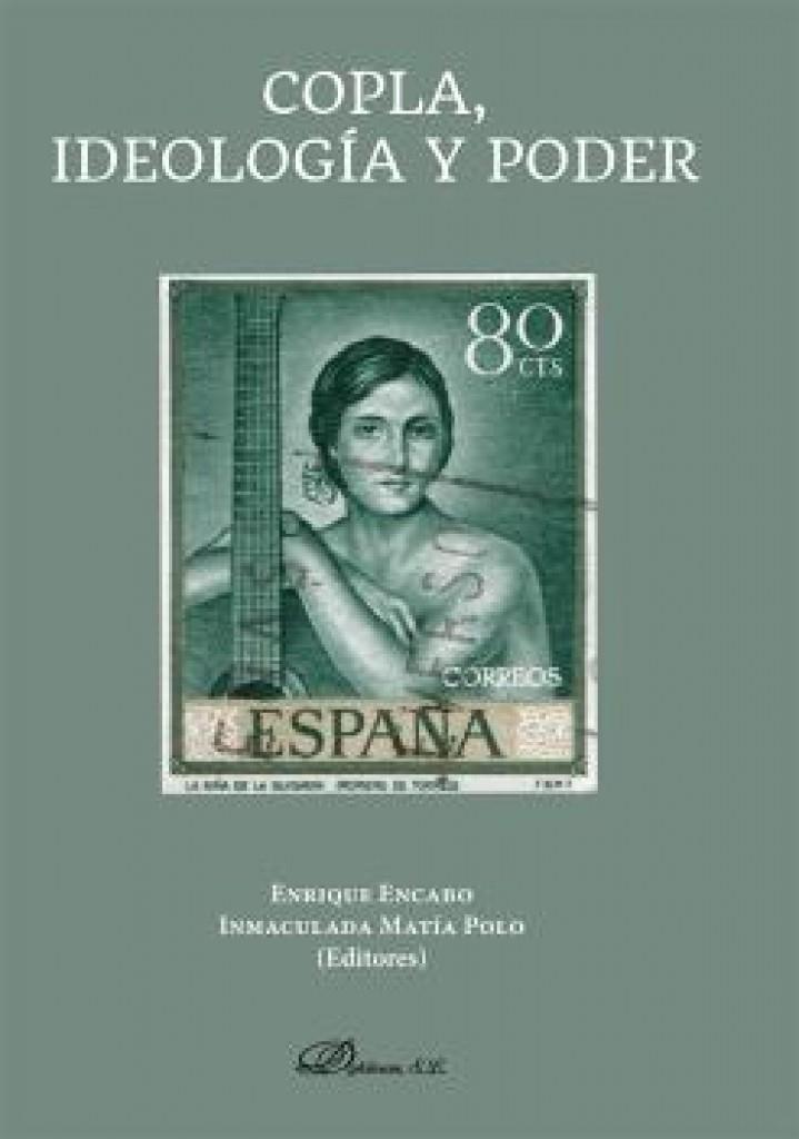 COPLA, IDEOLOGÍA Y PODER | 9788413771861 | MATÍA POLO, INMACULADA