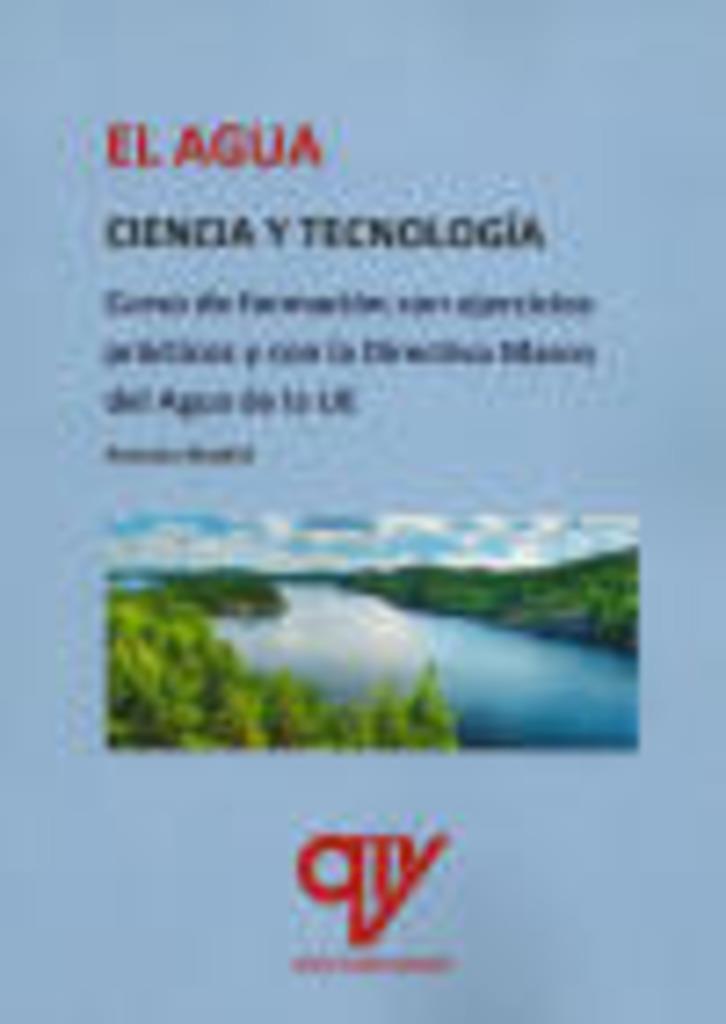 AGUA, EL. CIENCIA Y TECNOLOGÍA | 9788412447439 | MADRID VICENTE, ANTONIO