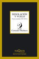 DESOLACIÓN Y VUELO. POESÍA REUNIDA 1951-2011 | 9788483833001 | CORREDOR-MATHEOS , JOSÉ