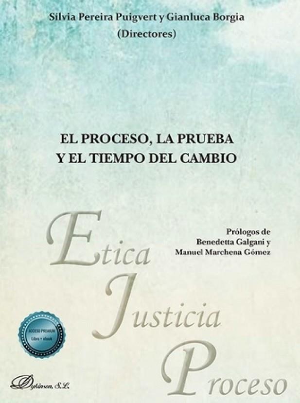 PROCESO LA PRUEBA Y EL TIEMPO DEL CAMBIO, EL | 9788410705456 | PEREIRA PUIGVERT, SILVIA / BORGIA, GIANLUCA