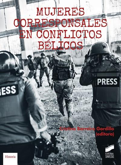 MUJERES CORRESPONSALES EN CONFLICTOS BÉLICOS | 9788413574233 | BARREIRO, CRISTINA