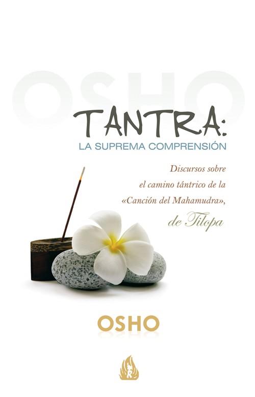 TANTRA : LA SUPREMA COMPRENSIÓN | 9788486797034 | OSHO