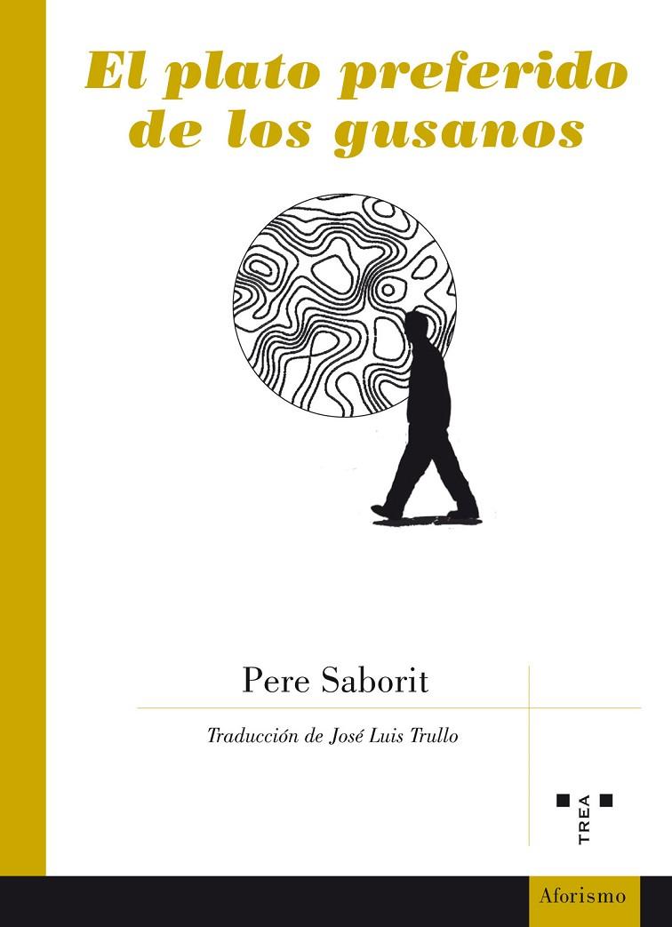 PLATO PREFERIDO DE LOS GUSANOS, EL | 9788497049146 | SABORIT I CODINA, PERE