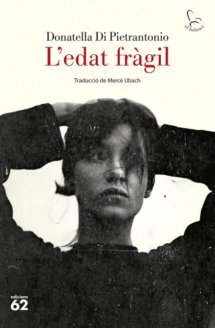 EDAT FRÀGIL, L' | 9788429782592 | DI PIETRANTONIO, DONATELLA