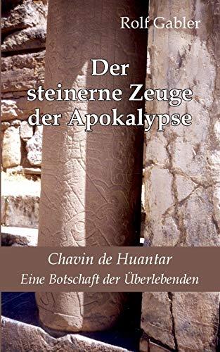 DER STEINERNE ZEUGE DER APOKALYPSE | 9783750426368 | GABLER, ROLF
