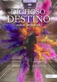 DICHOSO DESTINO | 9788419584199 | MORALES, AMOR