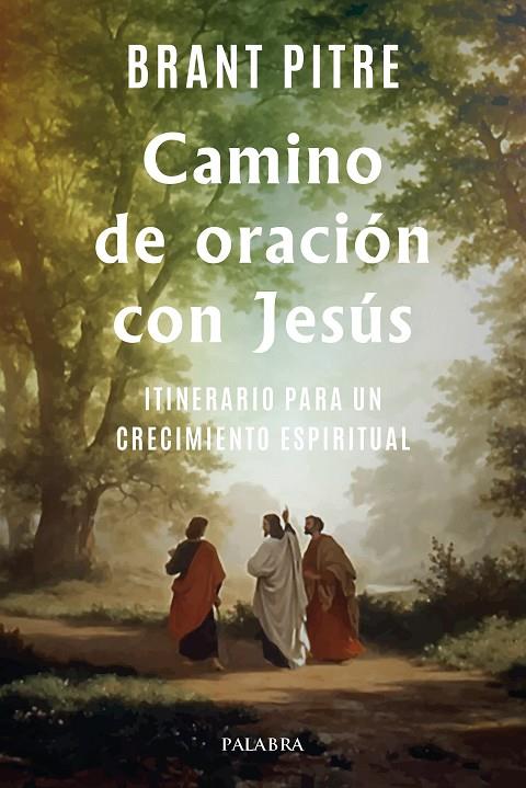CAMINO DE ORACION CON JESUS | 9788413682594 | PITRE, BRANT