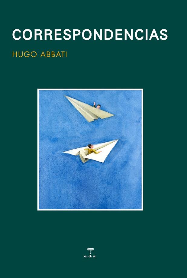 CORRESPONDENCIAS | 9788492821105 | ABBATI, HUGO