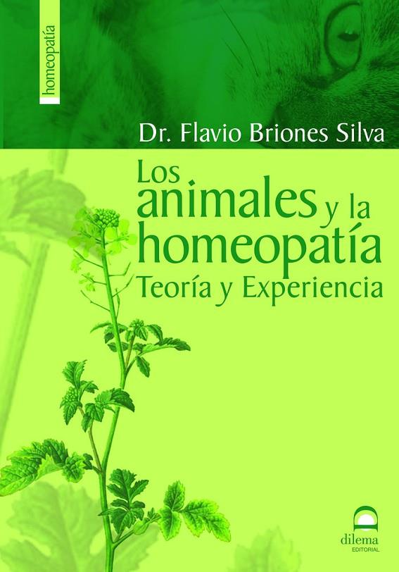 ANIMALES Y LA HOMEOPATÍA, LOS | 9788498270365 | BRIONES SILVA, FLAVIO