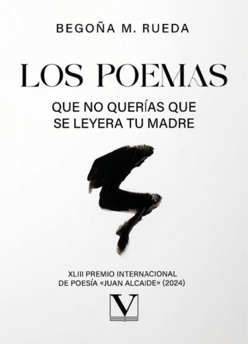 POEMAS QUE NO QUERÍAS QUE SE LEYERA TU MADRE, LOS | 9788411368834 | RUEDA, BEGOÑA M.