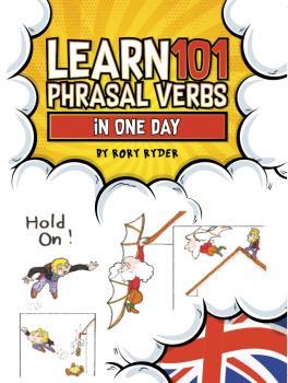 LEARN 101 PHRASAL VERBS IN 1 DAY | 9781908869999 | RYDER, RORY