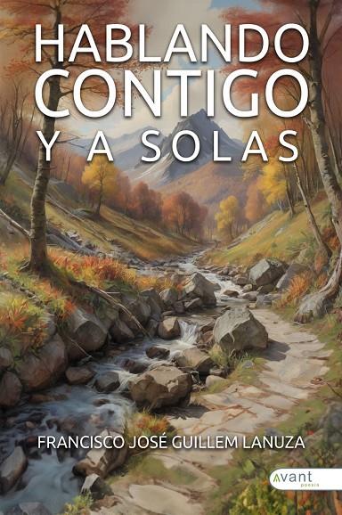 HABLANDO CONTIGO Y A SOLAS | 9788419970770 | GUILLEM LANUZA, FRANCISCO JOSÉ