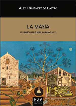 MASÍA', UN MIRÓ PARA MRS. HEMINGWAY, LA | 9788437096681 | FERNÁNDEZ DE CASTRO, ALEX