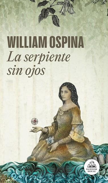 SERPIENTE SIN OJOS, LA (TRILOGÍA SOBRE LA CONQUISTA DEL NUEVO MUNDO 3) | 9788439742364 | OSPINA, WILLIAM