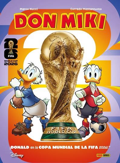 DON MIKI : MUNDIAL 2026 | 9791370138950 | MASTANTUONO, CORRADO / NUCCI, MARCO