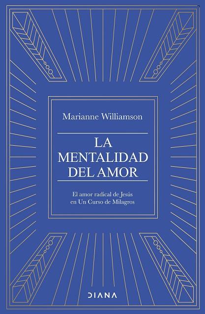MENTALIDAD DEL AMOR, LA | 9788411192682 | WILLIAMSON, MARIANNE