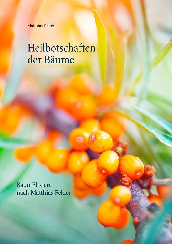 HEILBOTSCHAFTEN DER BÄUME | 9783749485376 | FELDER, MATTHIAS