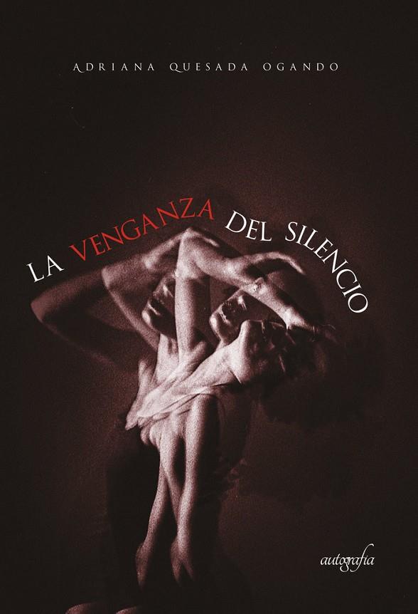 VENGANZA DEL SILENCIO, LA | 9788418910722 | QUESADA, ADRIANA