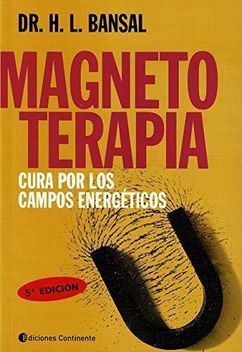 MAGNETOTERAPIA | 9789507540080 | BANSAL, DOCTOR H. L.