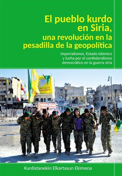 PUEBLO KURDO EN SIRIA, EL | 9788412263725 | ELKARTASUN EKIME, KURDISTANEKIN