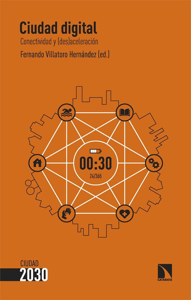 CIUDAD DIGITAL | 9788413529219 | VILLATORO HERNANDEZ, FERNANDO