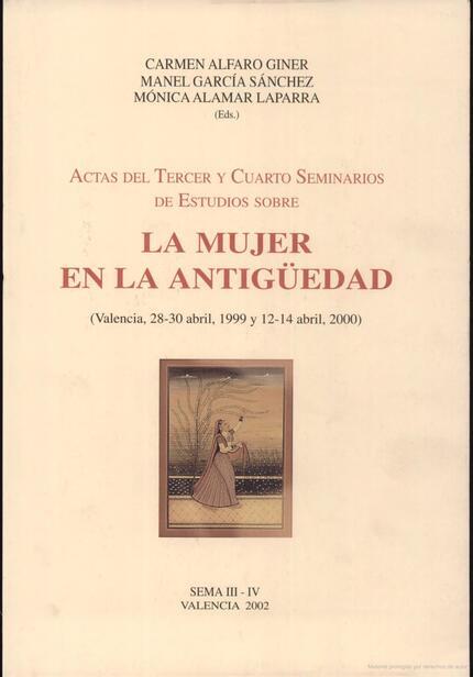 ACTAS DEL III Y IV SEMINARIOS DE ESTUDIOS SOBRE LA MUJER EN LA ANTIGÜEDAD | 9788437052410 | VARIOS AUTORES