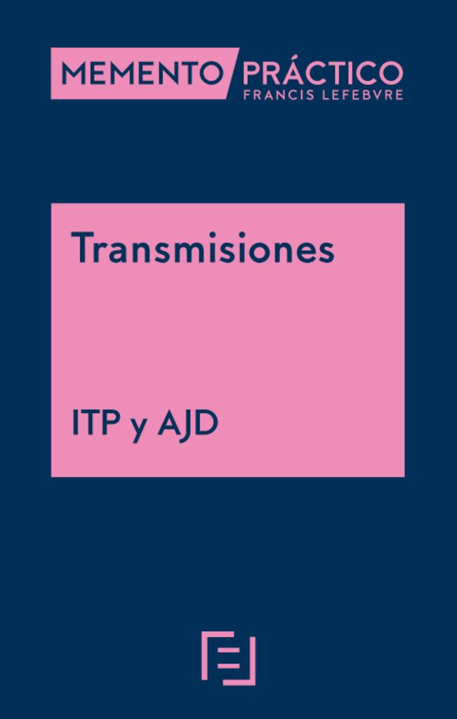 MEMENTO PRACTICO TRANSMISIONES ITP Y AJD 2026 | 9791387925284