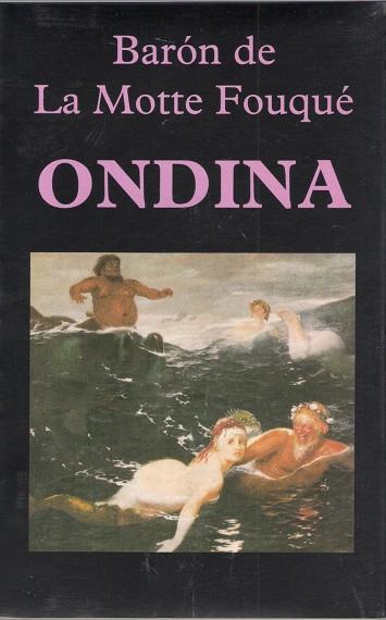 ONDINA | 9788478131327 | BARÓN DE LA MOTTE FOUQUÉ