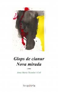 GLOPS DE CIANUR - NOVA MIRADA | 9788417464172 | TICOULAT I COLL, ANNA MARIA