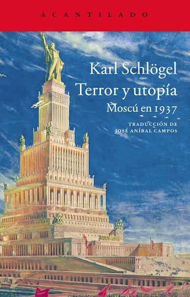 TERROR Y UTOPÍA | 9788416011322 | SCHLOGEL, KARL