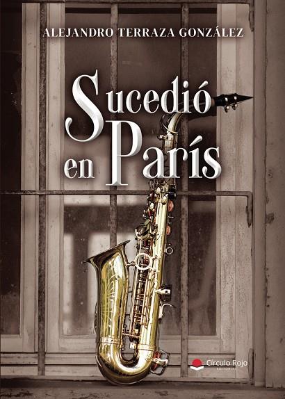 SUCEDIÓ EN PARÍS | 9791370081164 | TERRAZA GONZÁLEZ, ALEJANDRO