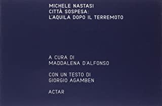 CITTA SOSPESA : AQUILA DOPO IL TERRE | 9781940291680