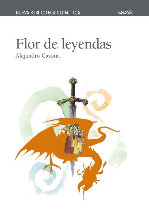 FLOR DE LEYENDAS | 9788466716802 | CASONA, ALEJANDRO / PONCE, JOSÉ MARÍA