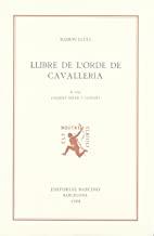 LLIBRE DE L'ORDE DE CAVALLERIA | 9788472266186 | LLULL, RAMON