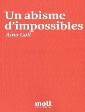 ABISME D'IMPOSSIBLES, UN | 9788427351929 | COLL, AINA