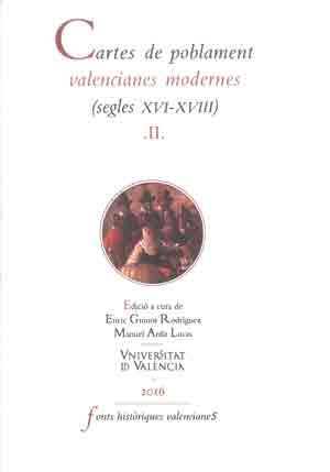 CARTES DE POBLAMENT VALENCIANES MODERNES. VOL.II | 9788437097589 | VARIOS AUTORES