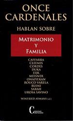 ONCE CARDENALES HABLAN SOBRE MATRIMONIO Y FAMILIA | 9788470576140