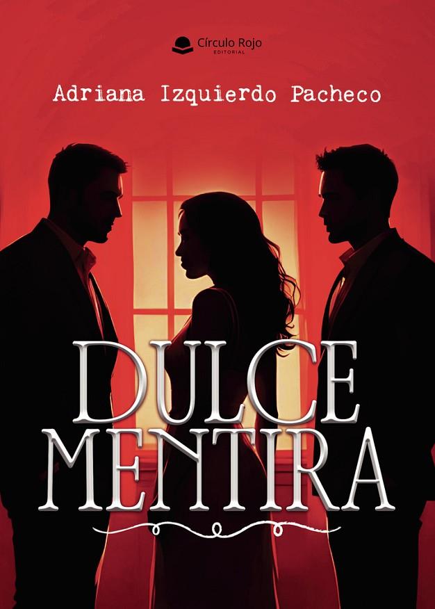 DULCE MENTIRA | 9791370168964 | IZQUIERDO PACHECO, ADRIANA
