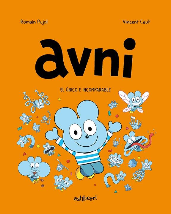 AVNI 05 : EL ÚNICO E INCOMPARABLE | 9788418909863 | CAUT, VINCENT / PUJOL, ROMAIN