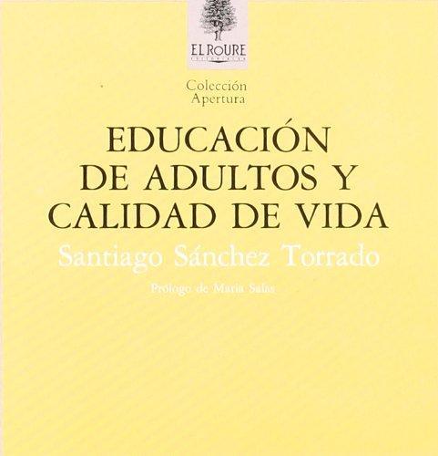 EDUCACION DE ADULTOS / CALIDAD DE VIDA | 9788479760052 | SANCHEZ, SANTIAGO