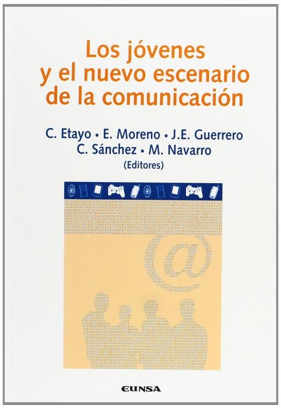 JÓVENES Y EL NUEVO ESCENARIO DE LA COMUNICACIÓN, LOS | 9788431325237