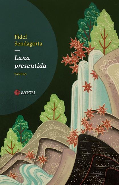 LUNA PRESENTIDA | 9788410404229 | SENDAGORTA, FIDEL